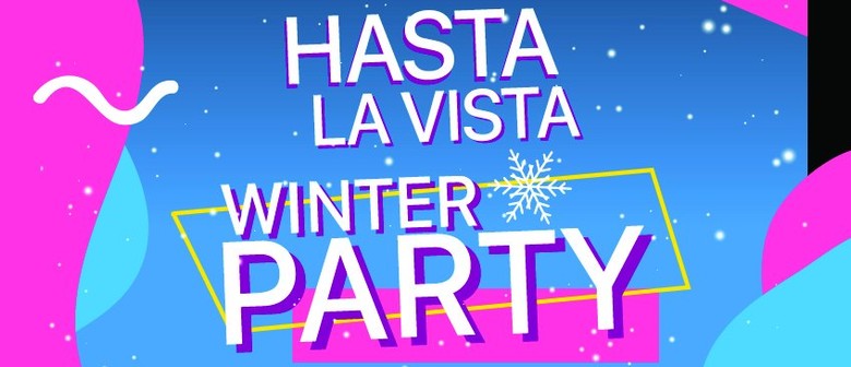Hasta la Vista Winter Party