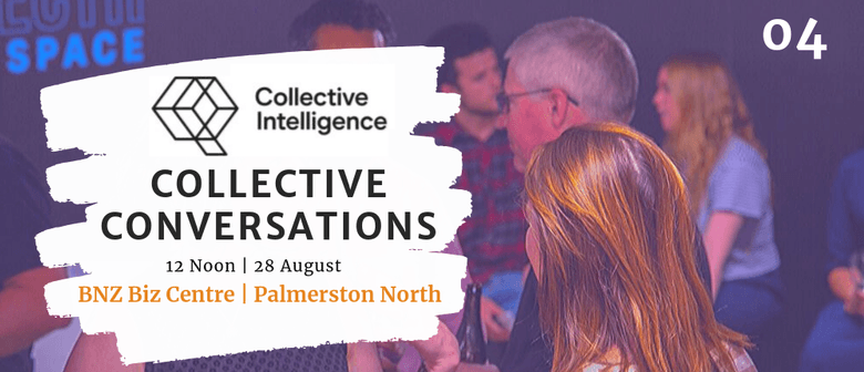 Collective Conversations 04