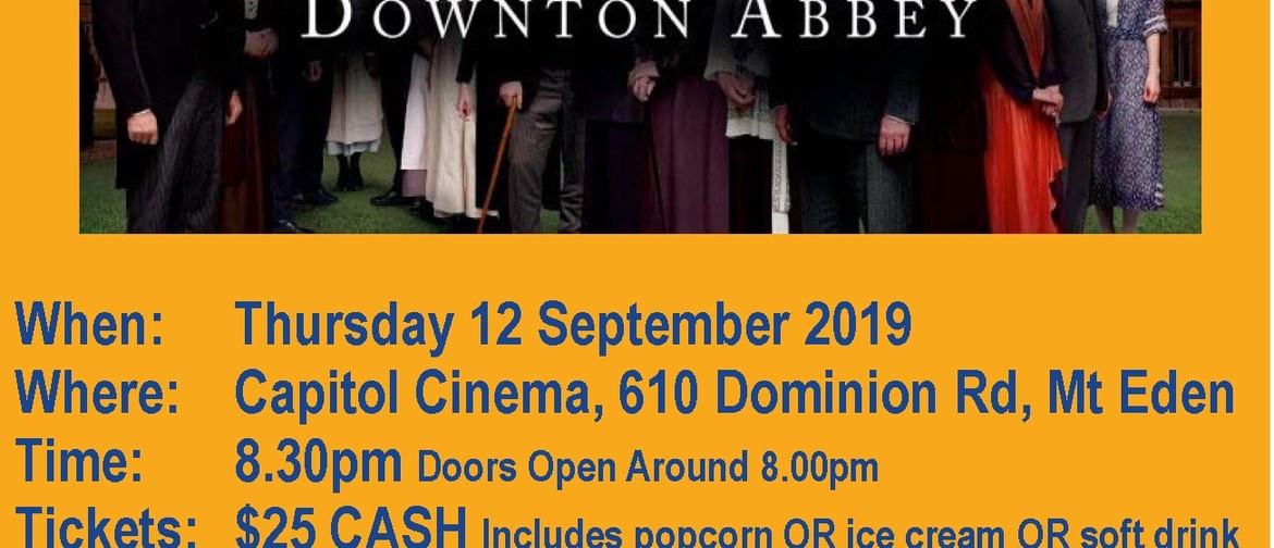 Rotary Downton Abbey Movie Night Fundraiser