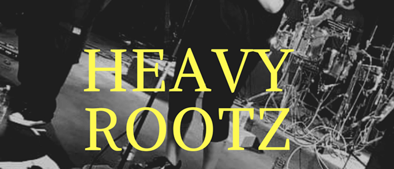 Heavy Rootz