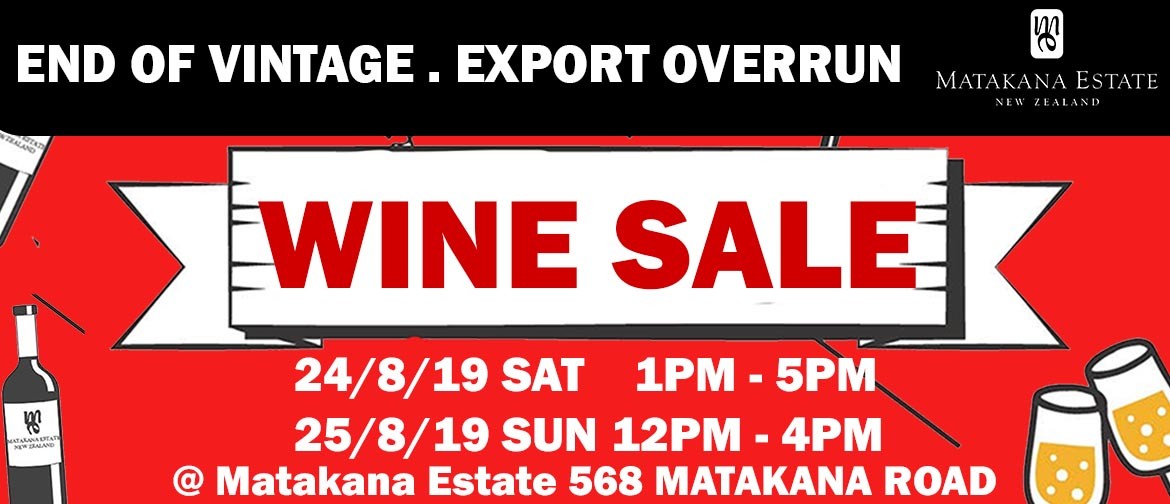 Wine Sale - End of Vintage, Export Overrun