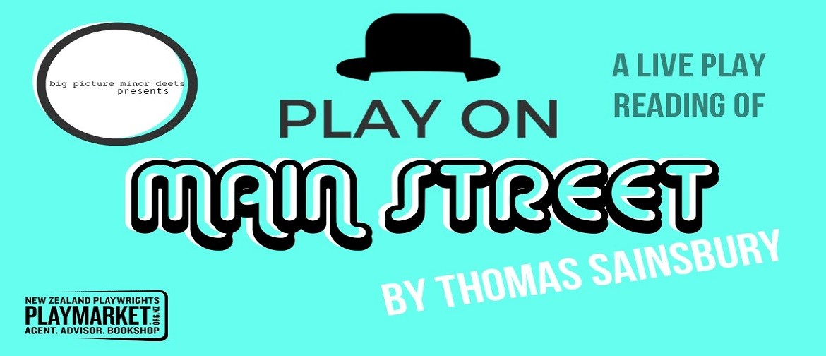 Play On: Main Street by Thomas Sainsbury