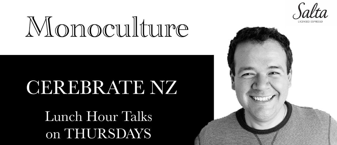 Cerebrate NZ Lunch Hour Talks: Reflections on Innovation