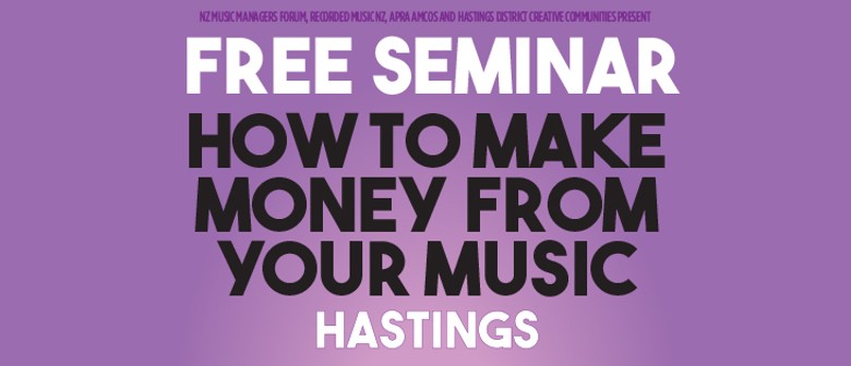 Make Money From Your Music Seminar