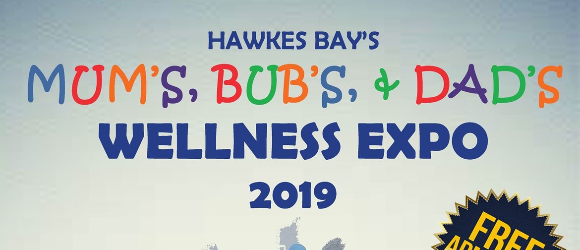 Hawkes Bay's Mum's, Bub's, & Dad's Wellness Expo 2019