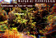 Image for event: Natural Expression: Conversations On Cons-art-vation