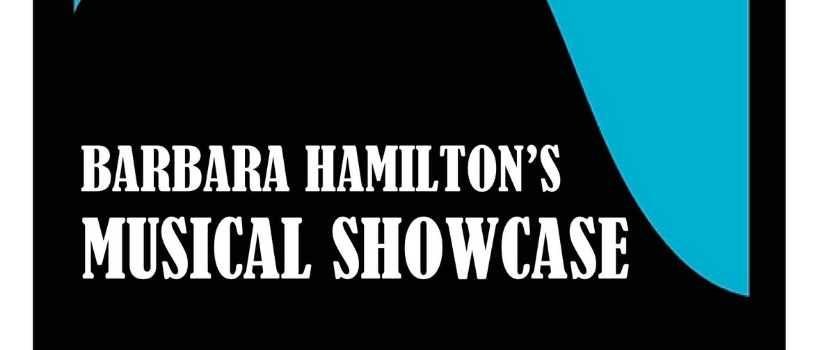 Barbara Hamiltons Musical Showcase