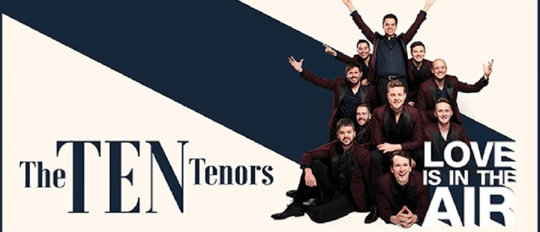 The Ten Tenors: CANCELLED