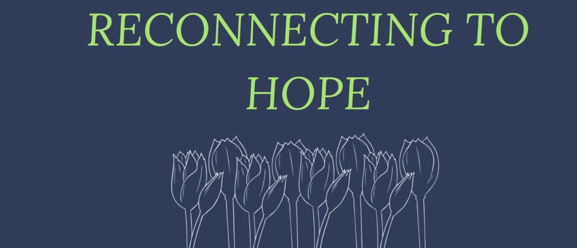 Reconnecting to Hope