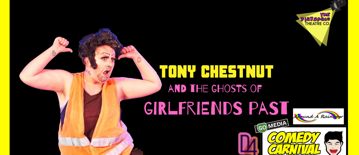 Tony Chestnut & The Ghosts of Girlfriends Past