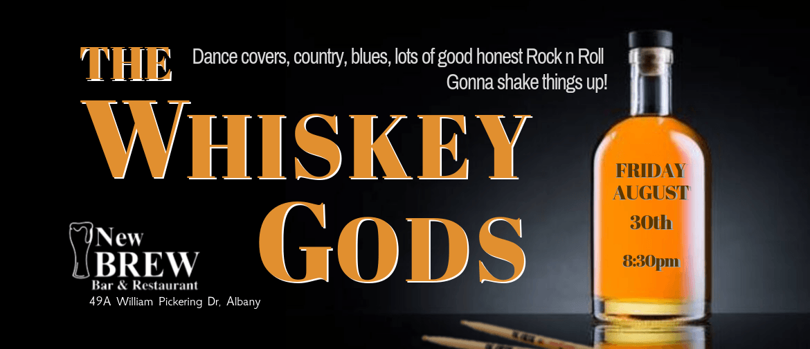 The Whiskey Gods