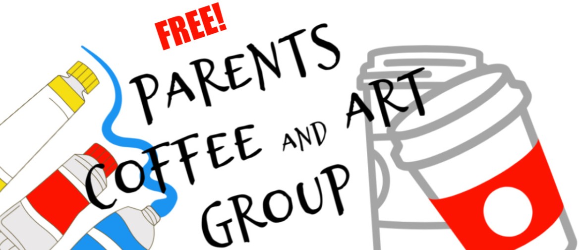 Parents Coffee & Art Group