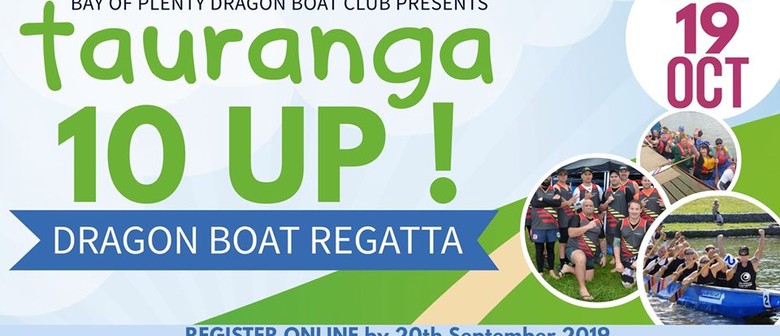 Tauranga 10 Up! Dragonboat Regatta