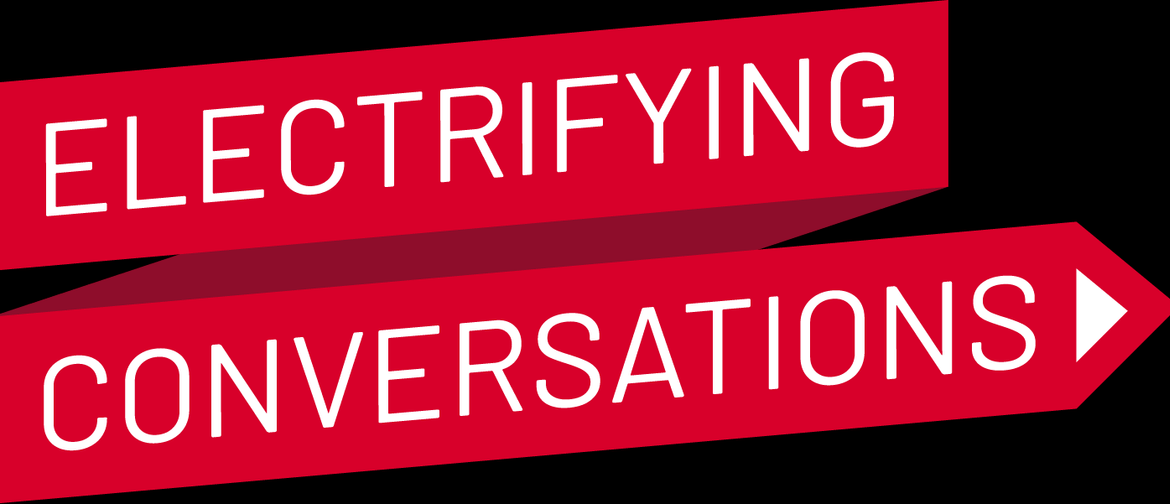 Electrifying Conversations