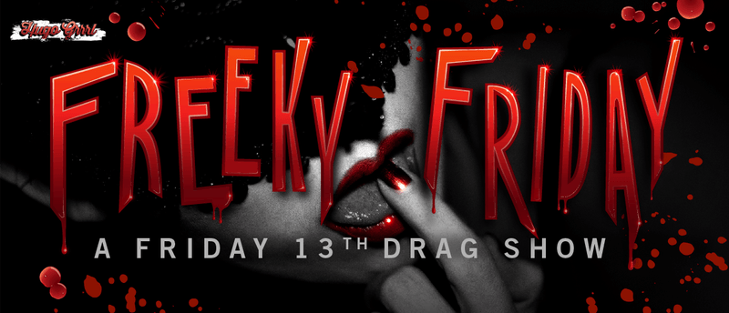 Freeky Friday A Friday 13th Drag Show Wellington Eventfinda