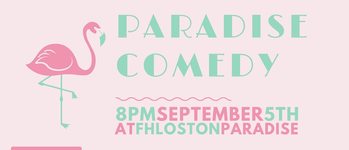 Paradise Comedy/Free Show