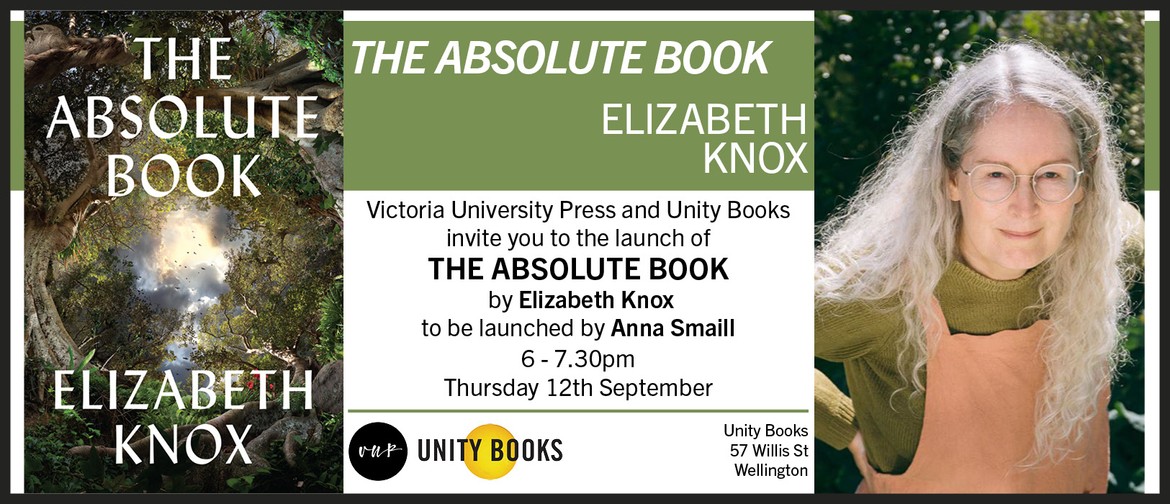 Book Launch - The Absolute Book by Elizabeth Knox