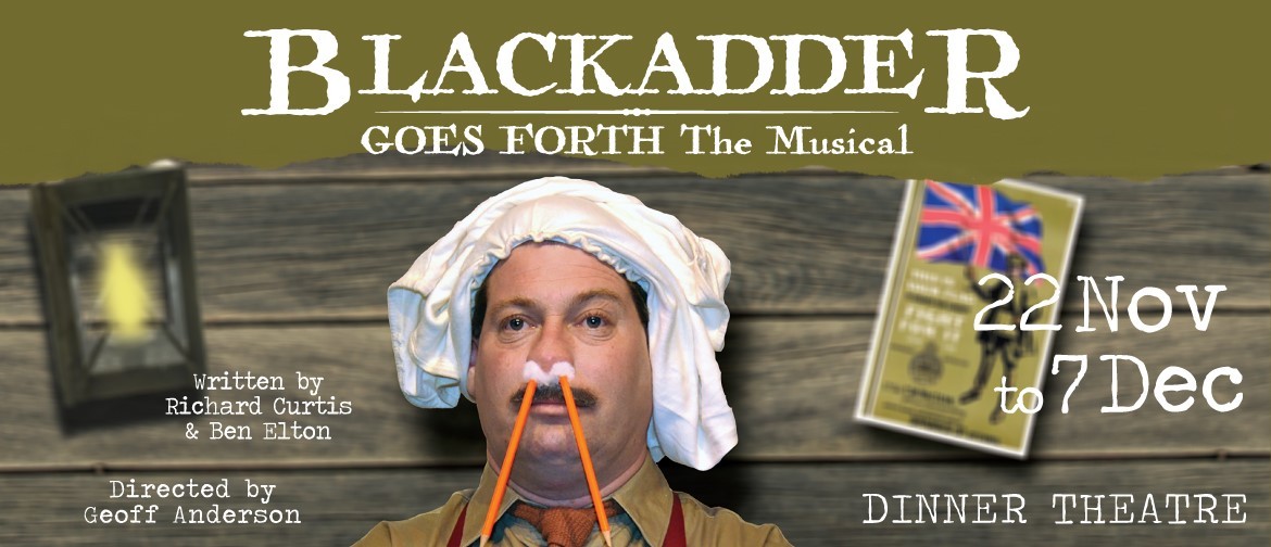 Blackadder Goes Forth, The Musical - Dinner Theatre