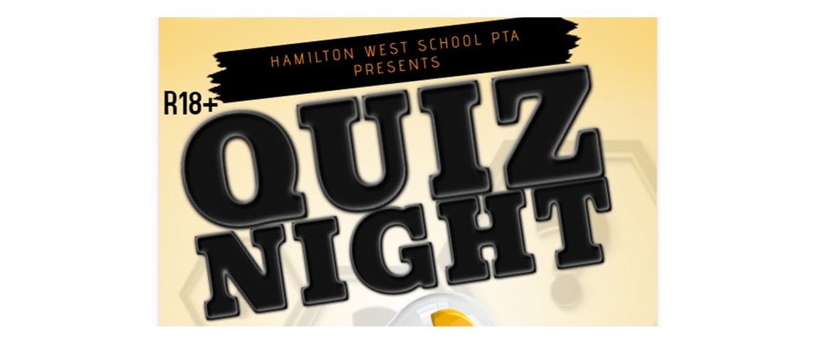 Hamilton West School Quiz Night