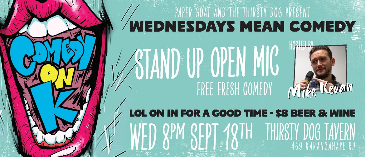 Comedy On K Stand Up Open Mic