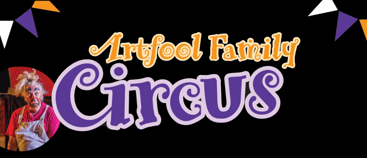 Artfool Family Circus