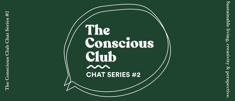 The Conscious Chat Series #2
