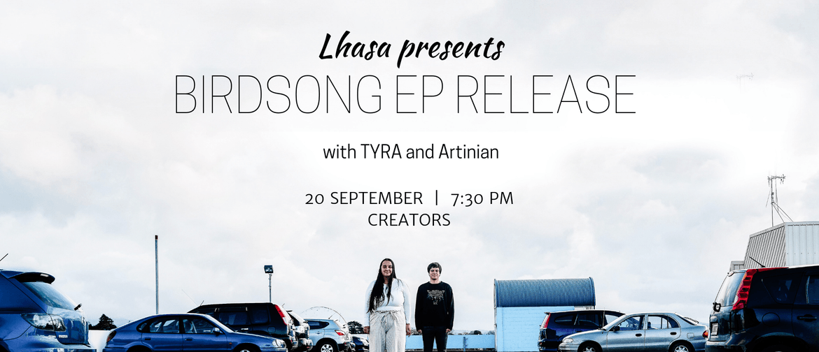 Lhasa – Birdsong EP Release Show With Tyra and Artinian