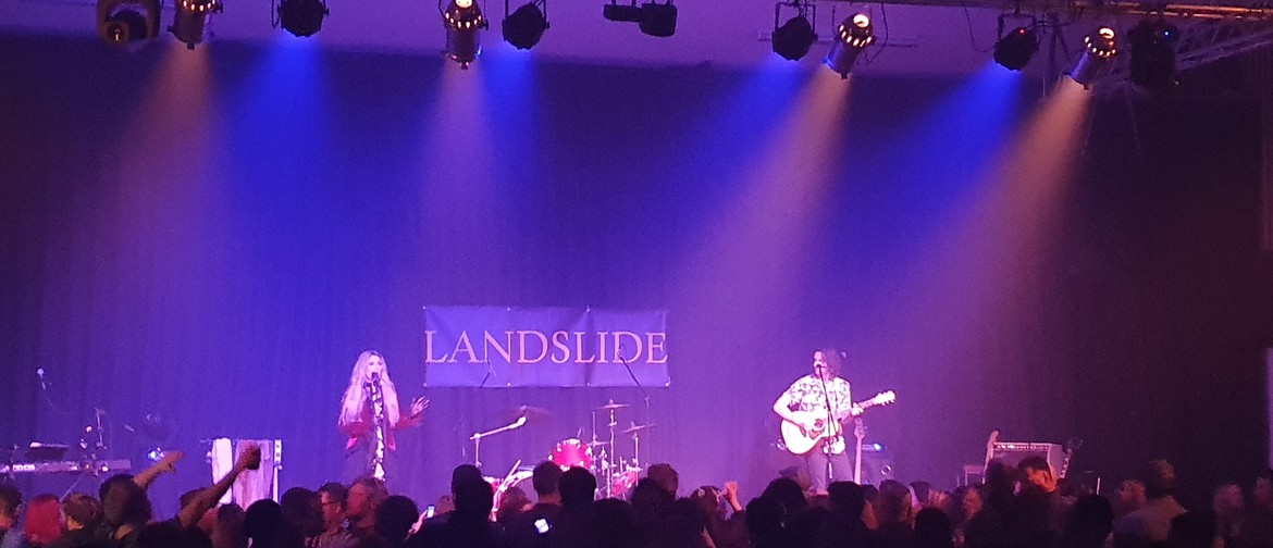 Landslide - Fleetwood Mac & Stevie Nicks Tribute Show: CANCELLED