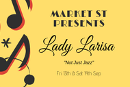 Image for event: Market St Presents Lady Larisa