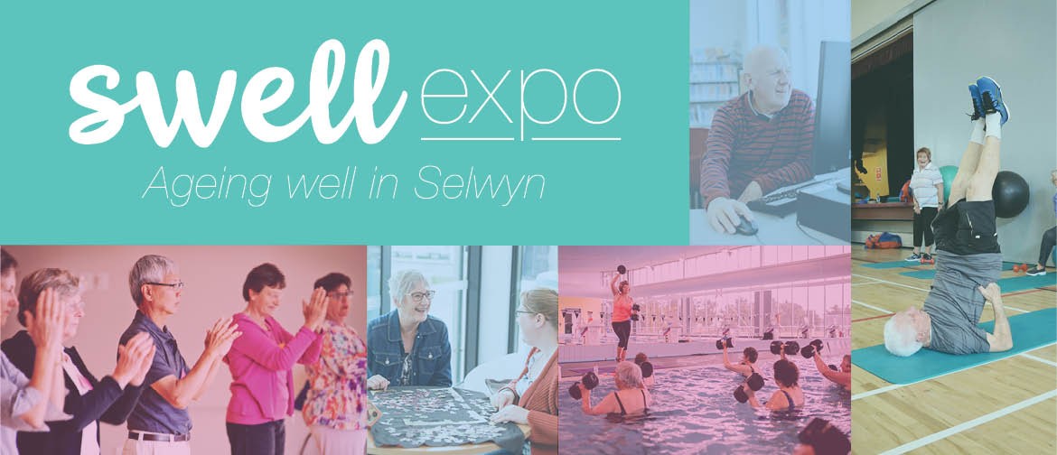 Swell Expo - Aging Well in Selwyn
