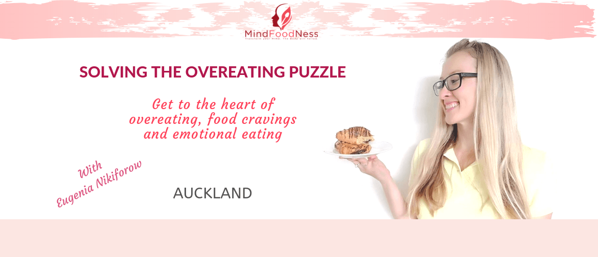 Solving the Overeating Puzzle