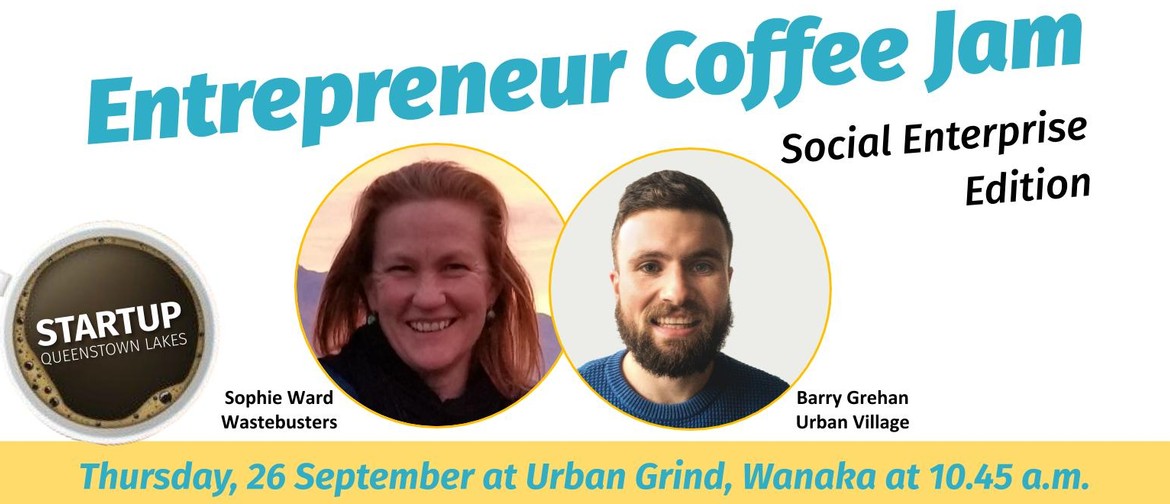 Entrepreneur Coffee Jam - Social Enterprise Edition