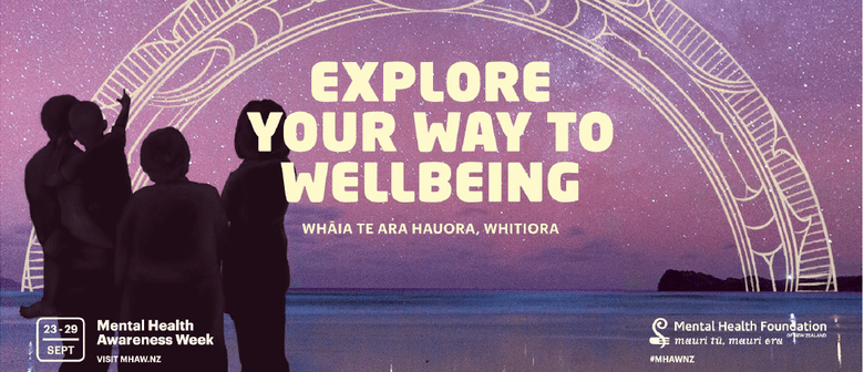 Explore Your Way to Wellbeing - Mindfulness Workshop