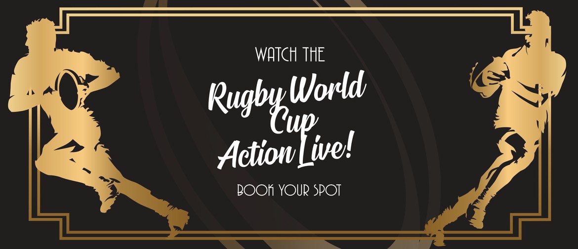 Rugby World Cup 2019 - Live & Loud!