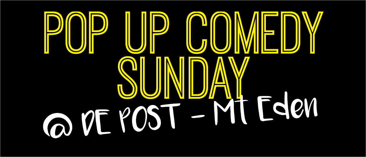 Pop Up Comedy Sunday