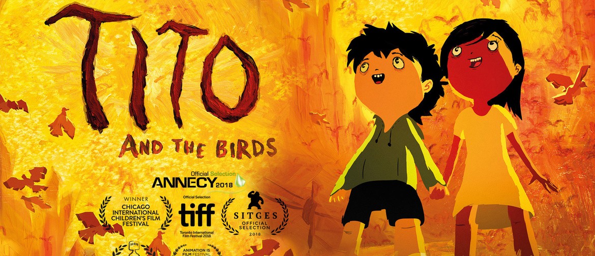 Brazilian Film Festival - Tito and The Birds
