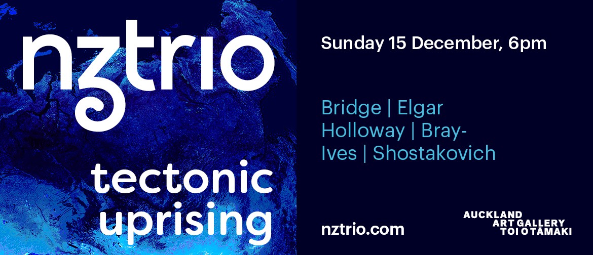NZTrio: Tectonic Uprising