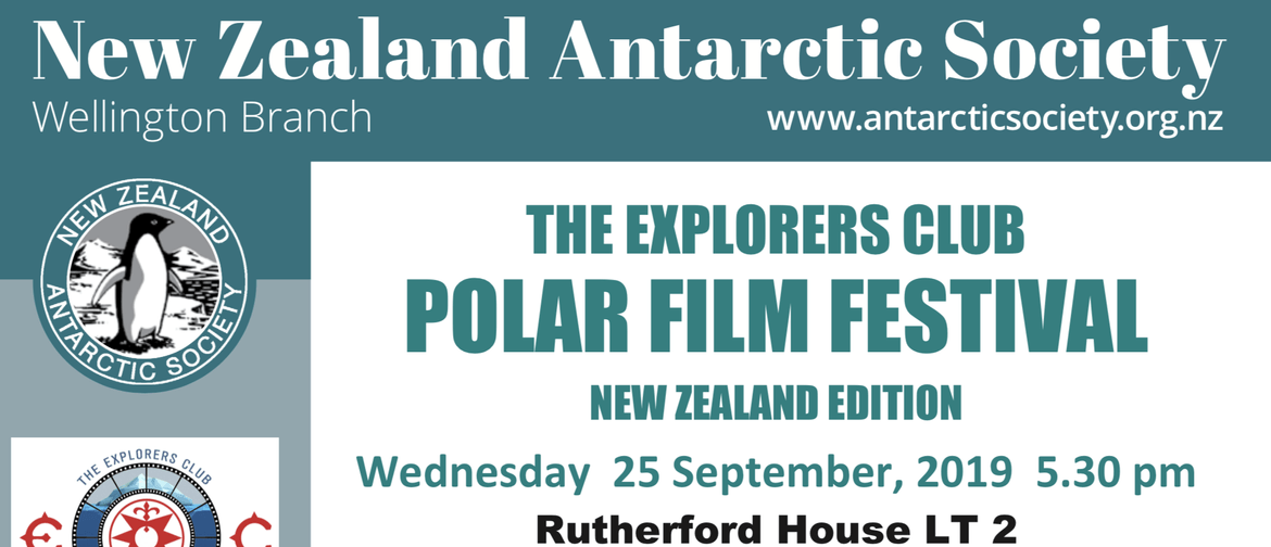 The Explorers Club Polar Film Festival - NZ Edition