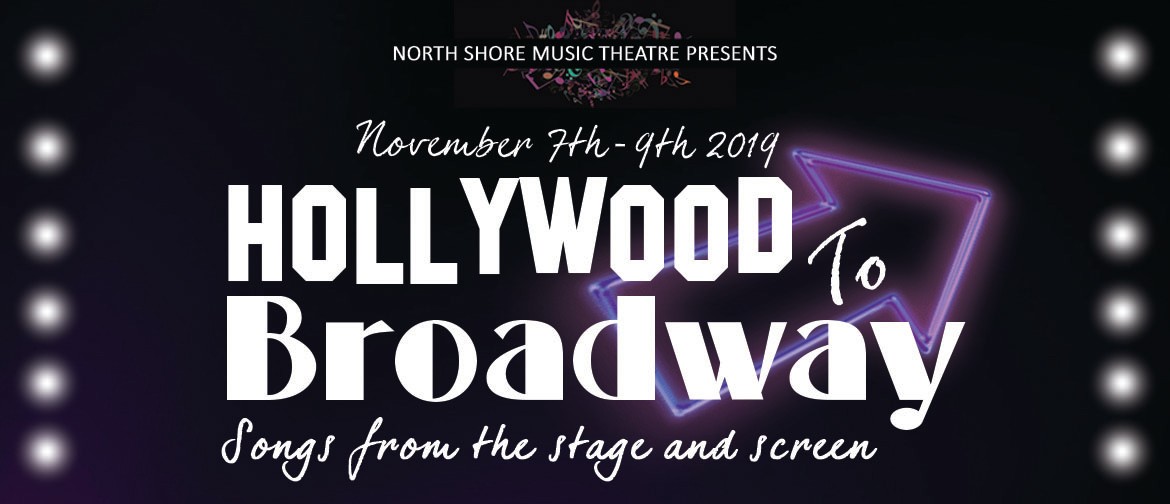 Hollywood to Broadway - Songs from Stage to Screen