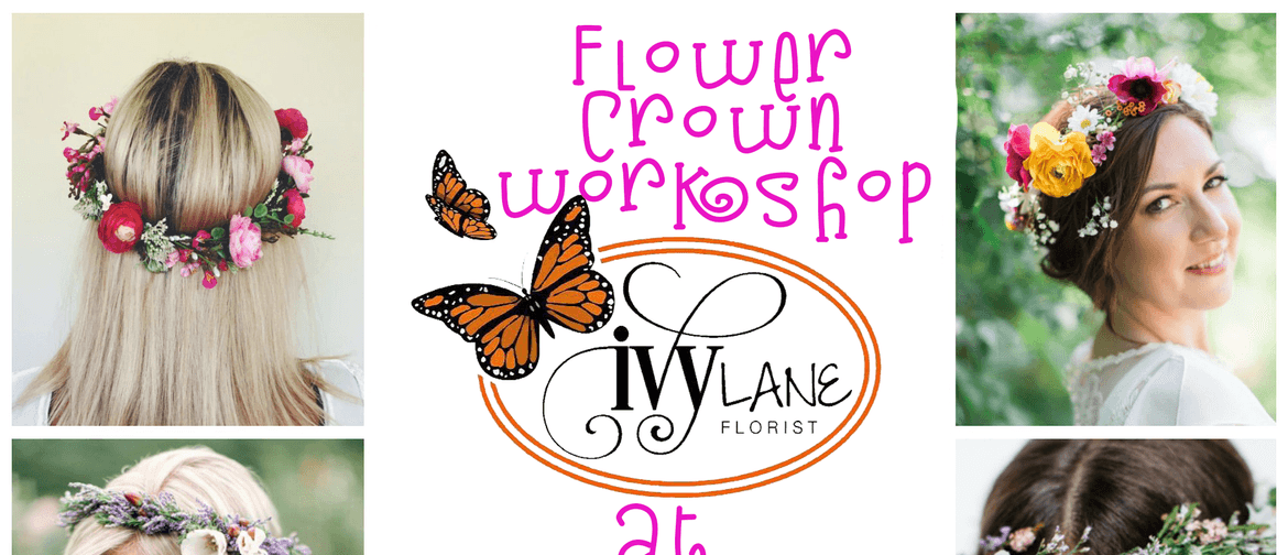 Flower Crown Workshop at Pioneer Village