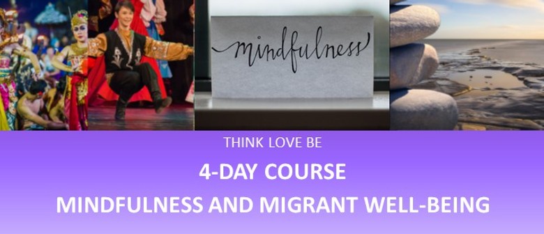 4-Day Mindfulness and Migrant Well-Being Course