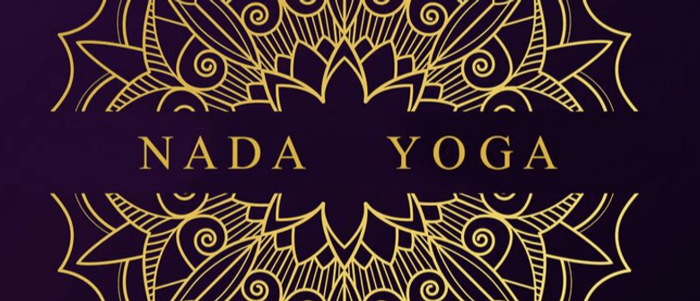 Nada Yoga - An Introduction to the Yoga of Sound