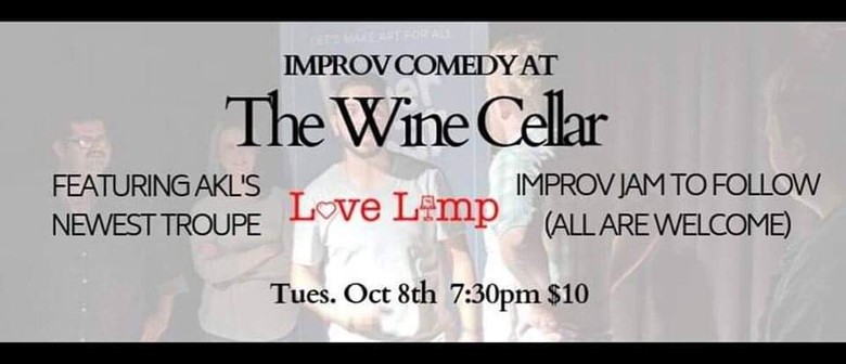 Love Lamp; Improv Comedy at the Wine Cellar!
