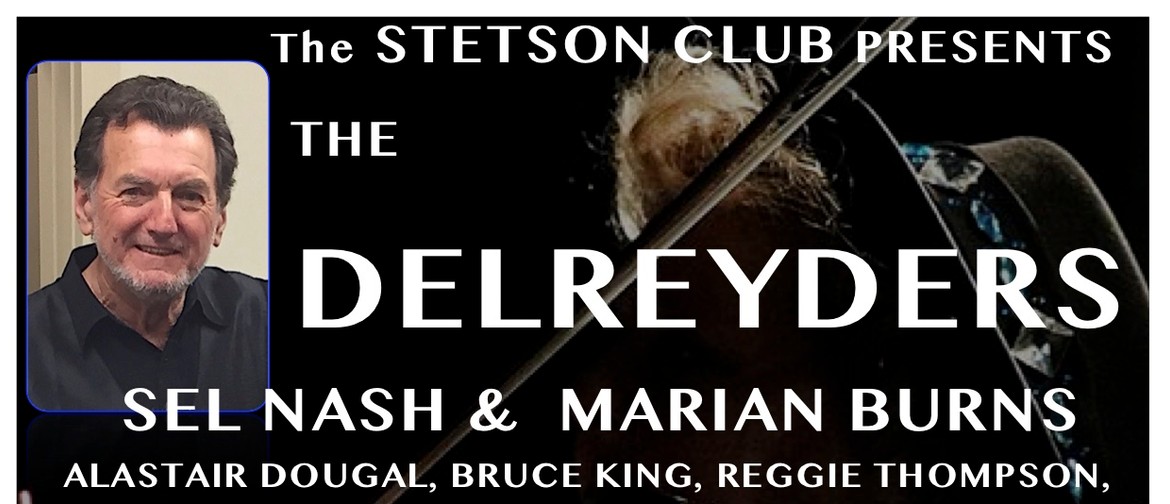 Stetson Club: The Delreyders and Marian Burns