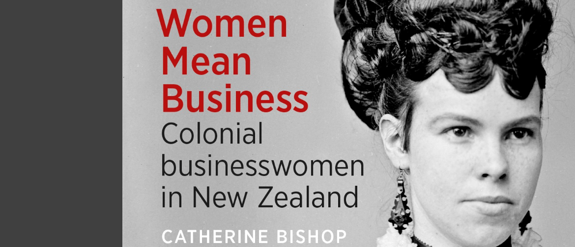 Book Talk - Women Mean Business with Catherine Bishop