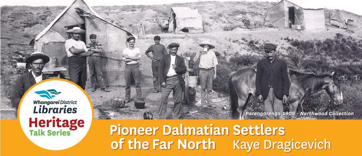 Heritage Talk - Pioneer Dalmatian Settlers of the Far North