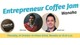 Entrepreneur Coffee Jam - The Startup Journey
