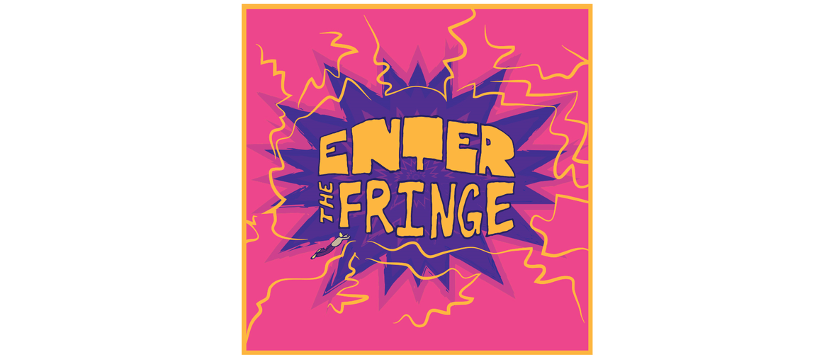 Enter the Fringe