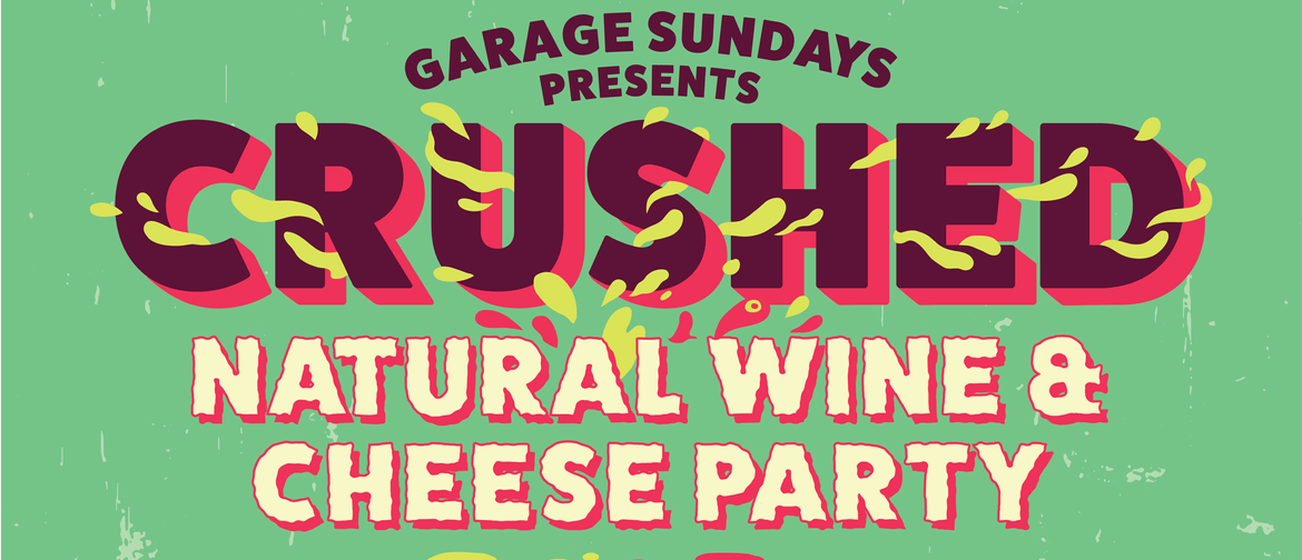 Garage Sundays: A Natural Wine + Cheese Party