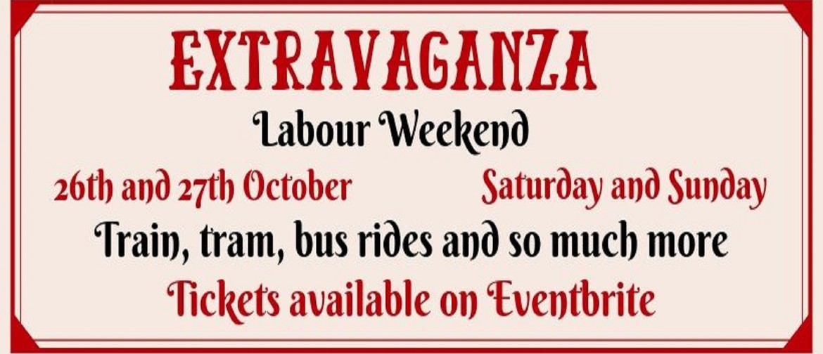 Extravaganza (Labour Weekend)